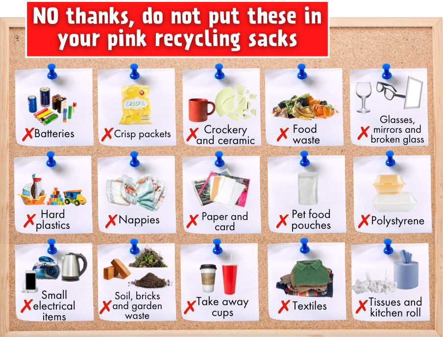 Items not accepted in the pink recycling sacks